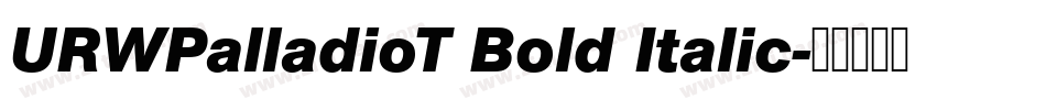 URWPalladioT Bold Italic字体转换